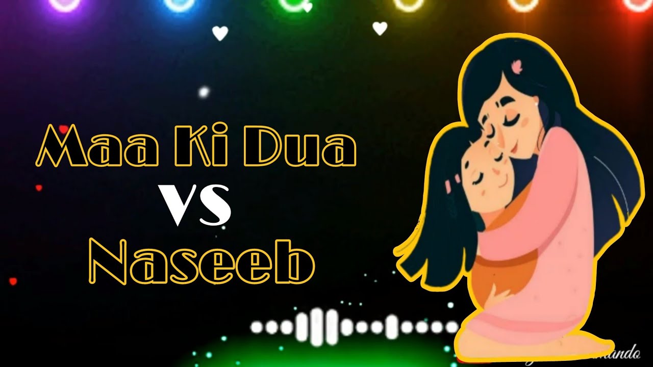 Maa 👩 Ki Dua Status Mom 👩Dad Ki Dua Status Mom Dad Love ️ status