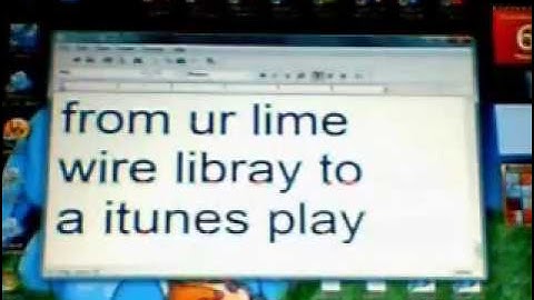 How To Transfer Limewire Songs To Itunes