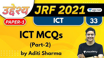 08:00 AM - JRF 2021 | ICT by Aditi Sharma | ICT MCQs (Part-2)