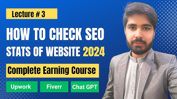 How to Check Website SEO Stats for Guest Posting || Complete GBOB Course 2024 || Lecture 3