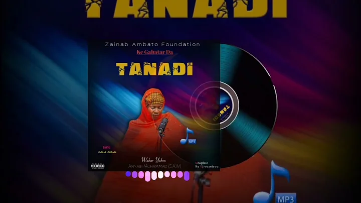 Zainab Ambato  Tanadi ( official Audio)