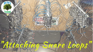 Making Crab Snares EPS. 4 - Attaching Snare Loops (Secrets Revealed!)