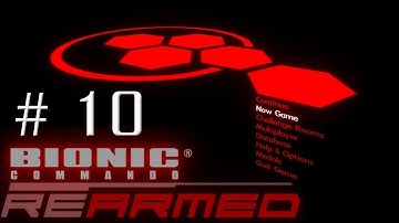 Bionic Commando Rearmed - Part 10 Let