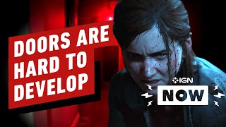 Devs Say It’s Very Hard to Put Doors in Games - IGN Now