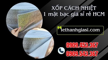 XEM NGAY BÁO GIÁ XỐP CÁCH NHIỆT OPP CHO NHÀ XƯỞNG - CẬP NHẬT MỚI NHẤT
