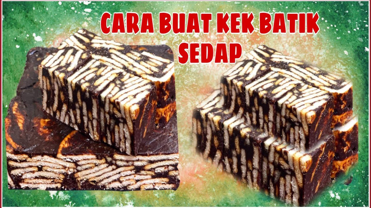 Cara Buat Kek Batik Sedap Lembut Mudah Kurang Manis Youtube