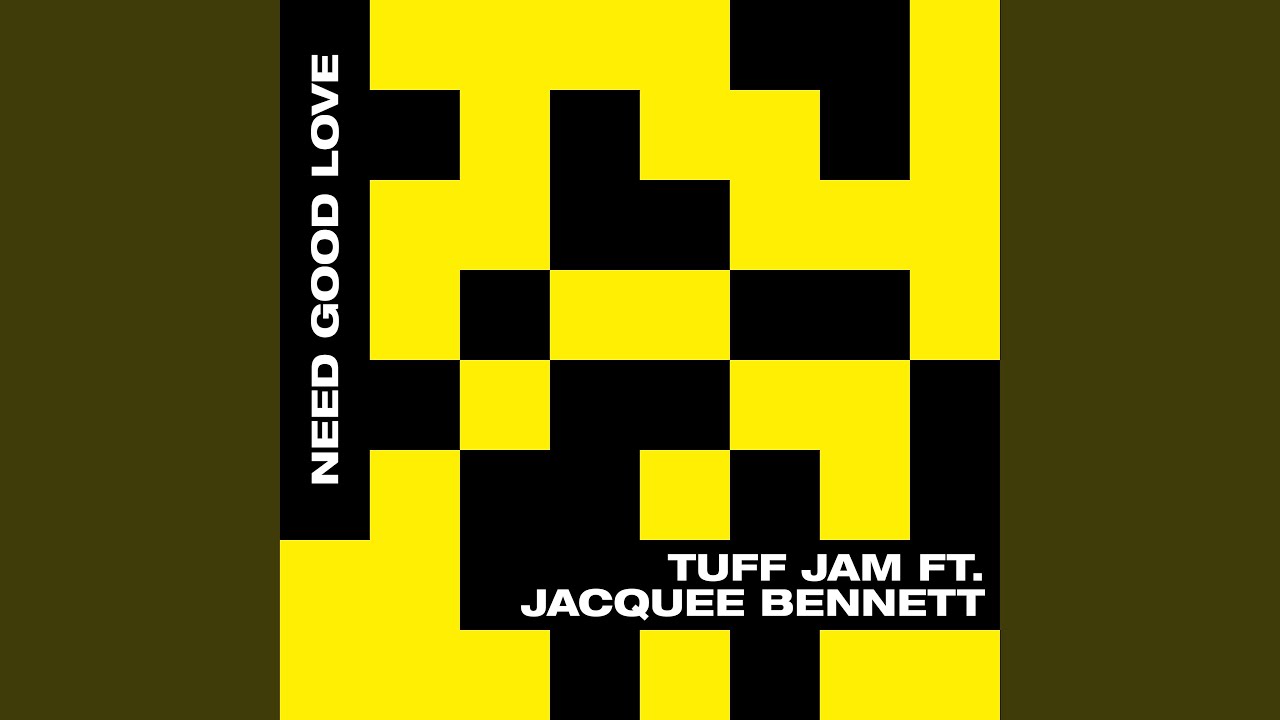 Need Good Love (feat. Jacquee Bennett) (Todd Edwards Dub Mix)