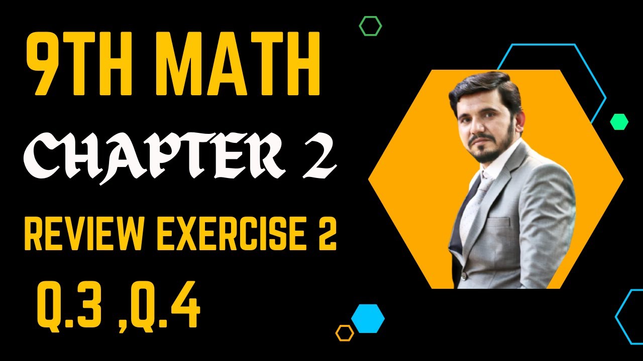 9th class math chapter 2 Review Exercise 2 Q.3 ,Q.4 - YouTube