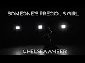 Someones precious girl official music  chelsea amber