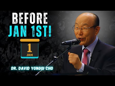DO THIS BEFORE JANUARY 1ST 2026 TO UNLOCK YOUR DESTINY Dr DAVID YONGGI CHO 