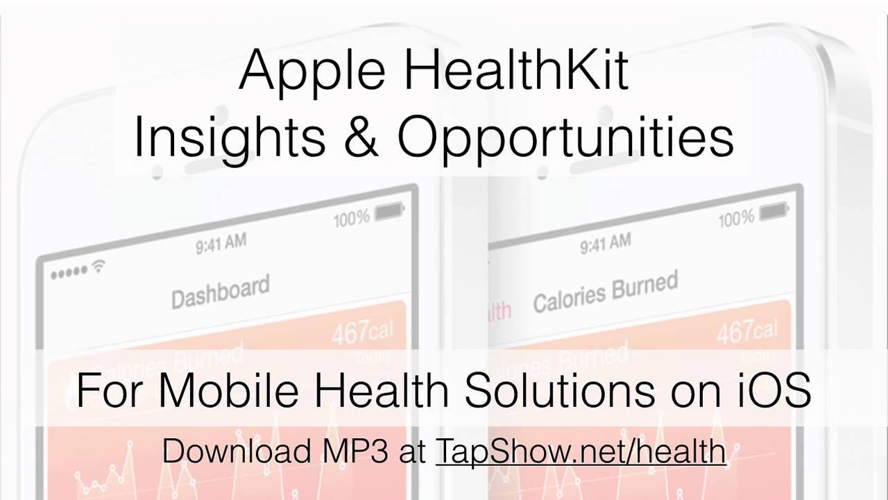 Apple HealthKit Insights & Opportunities for Mobile Health Apps
