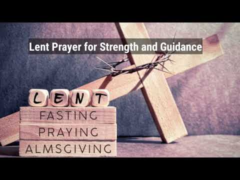 Lenten Prayer for Strength and Guidance | Lenten Short Prayer I Lenten Season