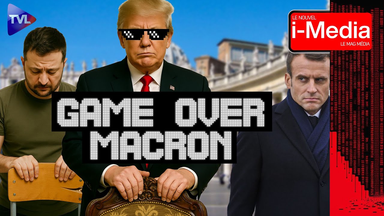 Macron, Trump et Zelensky au Vatican : la chaise de la discorde ! - I-Média - TVL