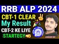 RRB ALP 2024 || RRB ALP RESULT OUT || MY RESULT? #rrbalp2024