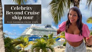 Celebrity Caribbean Cruise - with Celebrity Beyond Ship Tour and destinations