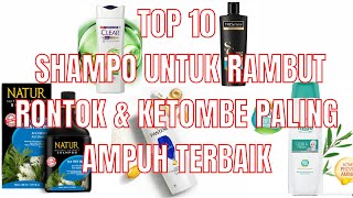 10 Rekomendasi Shampo Untuk Rambut Rontok Dan Ketombe Paling Ampuh Terbaik