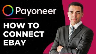 How to Connect Payoneer to Ebay