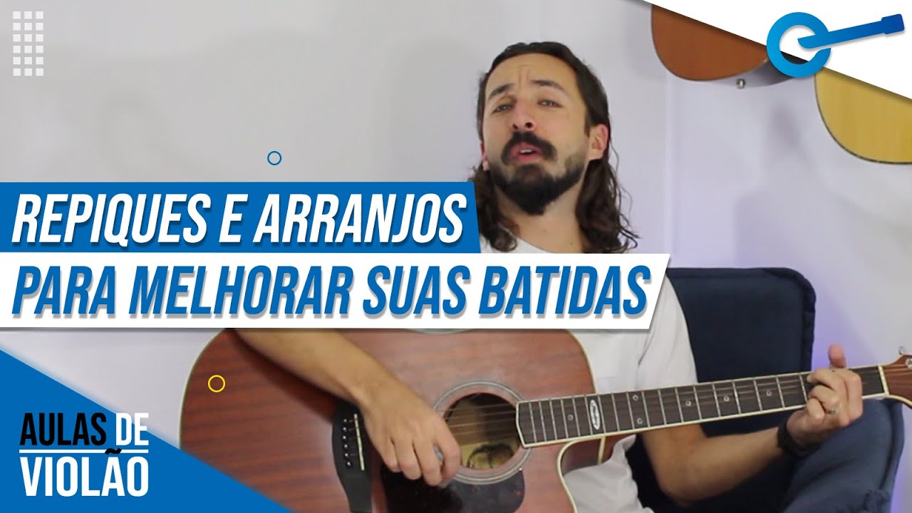 Repiques e Arranjos para Melhorar Suas Batidas no Violão l Aula #281