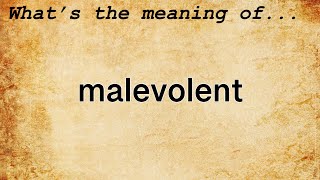 Malevolent Meaning | Definition of Malevolent