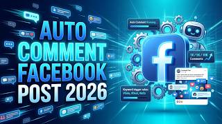 Facebook Post Auto Comment 2026 | Facebook Bulk Comment Tool