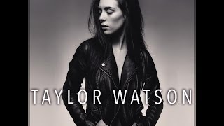 TAYLOR WATSON