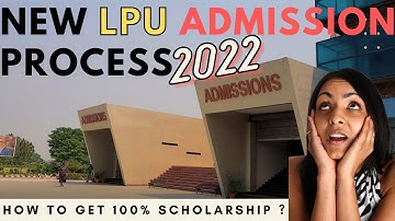 LPU : LPU Admission process 2022 | LPU Online admission process | lpu admission video