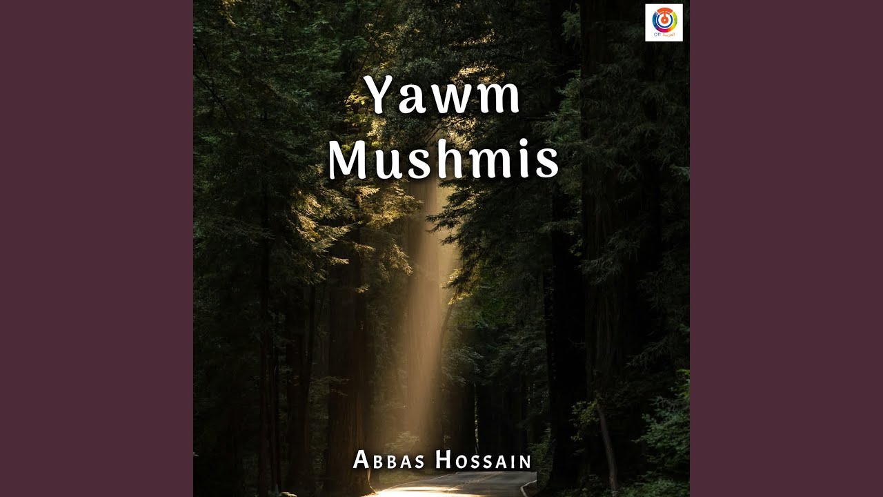 Yawm Mushmis