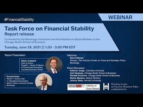 Task Force on Financial Stability: Report release Co-hosted by the Brookings Institution and the Ini - Task Force on Financial Stability: Report release Co-hosted by the Brookings Institution and the Ini