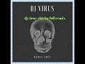 dj virus chicha ecuatoriana remix full
