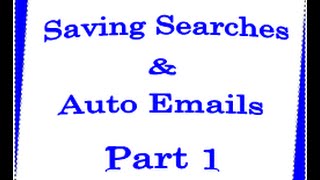 MATRIX GSREIN Saving Searches and Auto Emails part 1