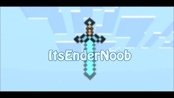 New Intro | ItsEnderNoob