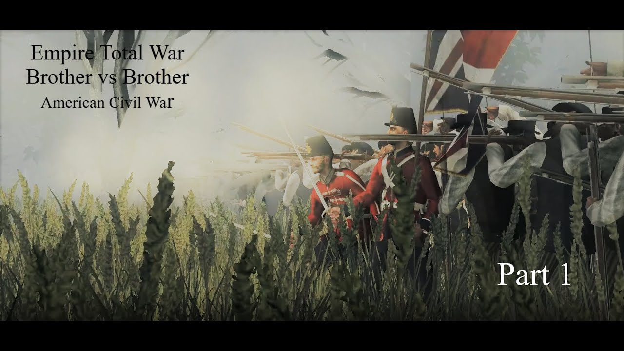 Empire Total War | Brother vs Brother ACW Mod | What if England sided ...