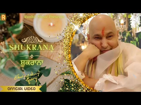 SHUKRANA (OFFICIAL VIDEO) - RUNBIR | SIMARJIT BAL | TURBAN BEATS | GURU JI DEVOTIONAL SONG 2025