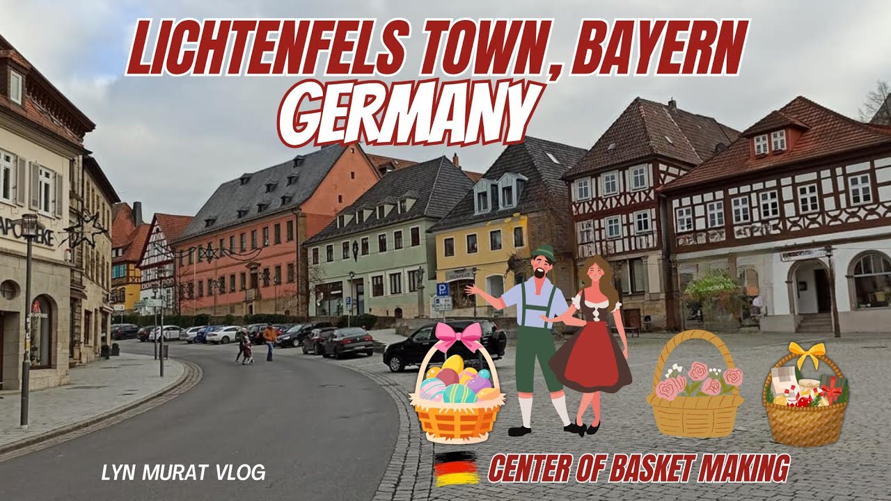 LICHTENFELS TOWN. Germany's Old School of Basket kraft.@Lynmuratvlog