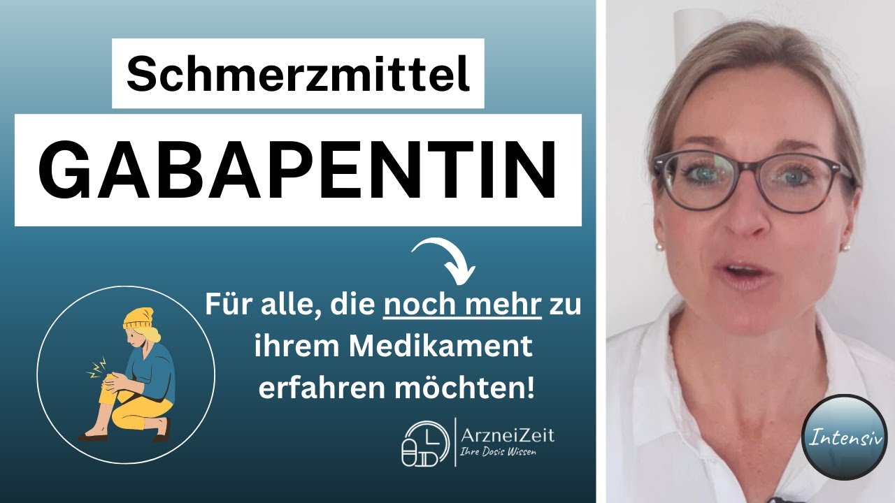 Gabapentin Intensiv Ihre Dosis Wissen ️ Grundlagen für eine sichere