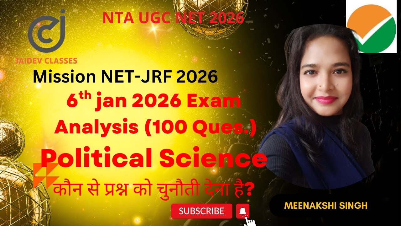 UGC NET JAN 2026  I 6th jan 2026 Exam Analysis (100 Ques.)Political Science I Menakshi Singh