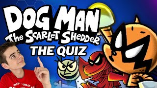 The Ultimate Dog Man 12 Quiz Can You Get All Right?