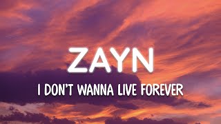 Zayn Taylor Swift  I Dont Wanna  Forever s