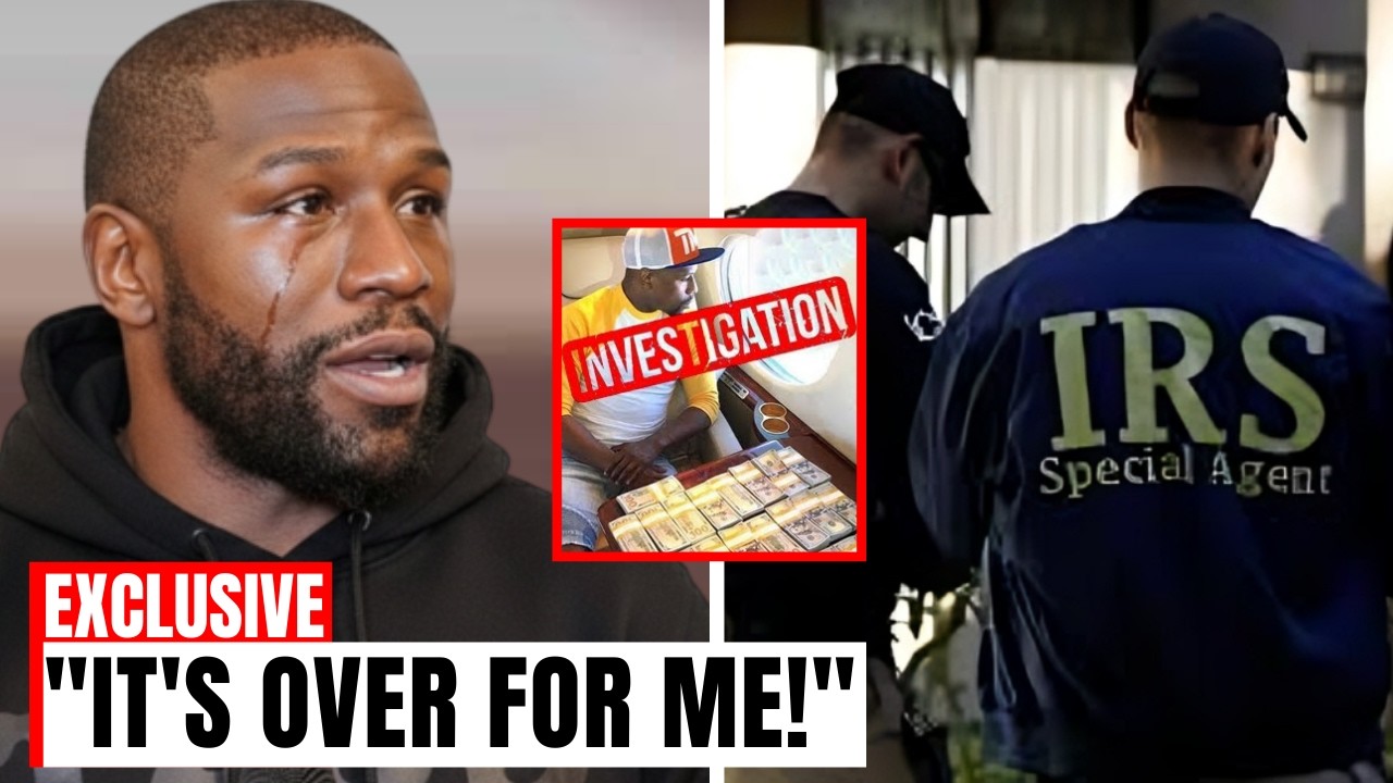 Floyd IN FEAR After IRS Investigation Revealed Into His Finances