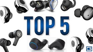 Top 5 True Wireless Earbuds Under $100