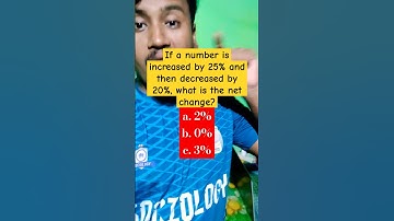 If a number is increased by 25% and then decreased by 20%, what is the net change? #maths
