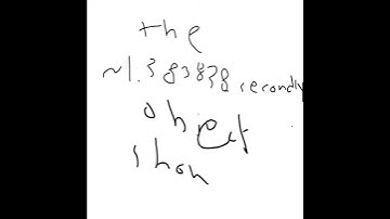 the ~1.38383838383838383839 secondly object show