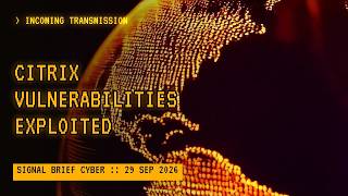 Citrix Vulnerabilities, Apple Zero-Day, FBI Data Breach · Signal Brief Cyber · 29 Sep 2026