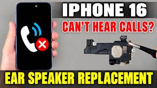 iPhone 16 Earpiece Speaker Replacement | Fix Muffled or No Call Audio