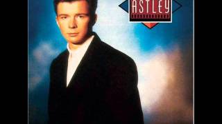 Never Gonna Give You Up - Rick Astley