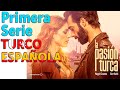 La pasion turca primera serie turco   espaola