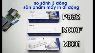 SO SÁNH MÁY IN NHIỆT AIMO M08F-M831 & P832