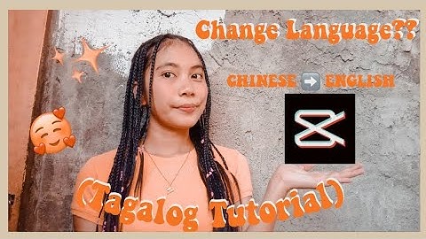 HOW TO CHANGE TO ENGLISH LANGUAGE ON 剪映 APP(tagalog tutorial)