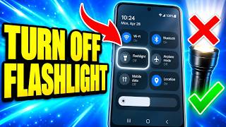 Information How to Turn Off Flashlight on Android - Full Guide Guide