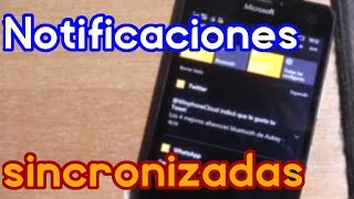 Notificaciones sincronizadas en Windows 10 Mobile y Windows 10 PC screenshot 4